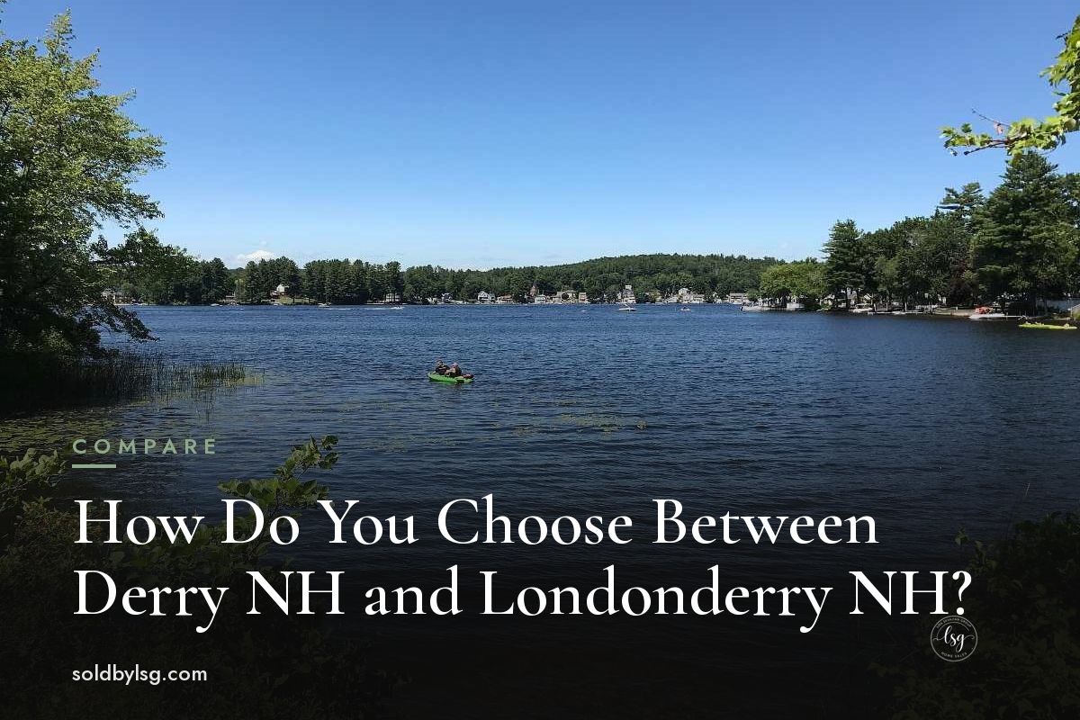 How Do You Choose Between Derry NH and Londonderry NH?
